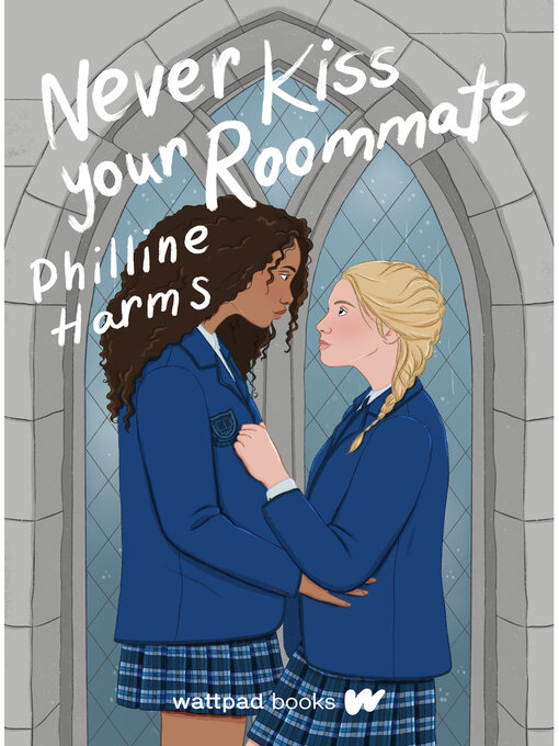 Title details for Never Kiss Your Roommate by Philine Harms - Available